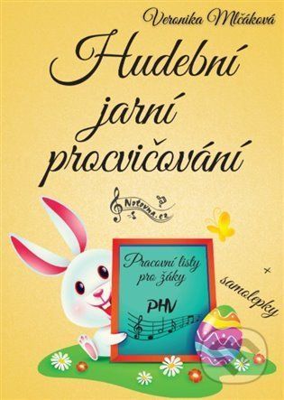 Hudební jarní procvičování + samolepky - Veronika Mlčáková