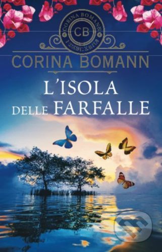 L' Isola delle farfalle - Corina Bomann