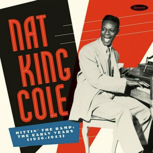 Nat King Cole Hittin' The Ramp: The Early Days (LP)