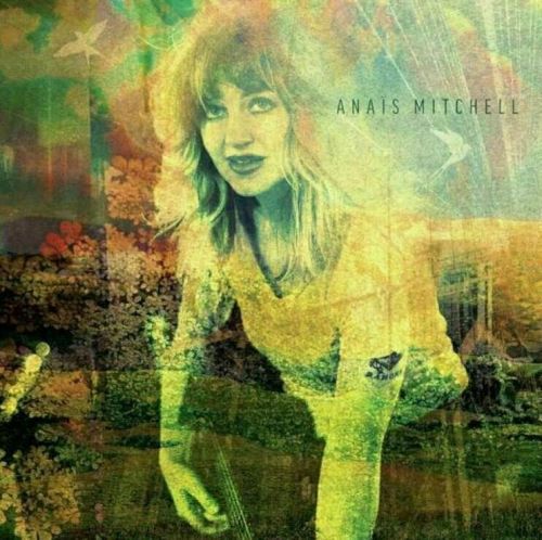 Anais Mitchell Anais Mitchell (LP)