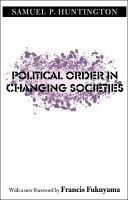 Political Order in Changing Societies (Huntington Samuel P.)(Paperback)