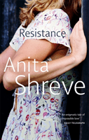 Resistance (Shreve Anita)(Paperback)