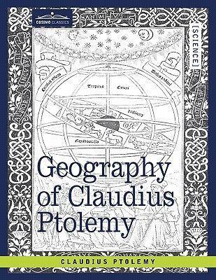 Geography of Claudius Ptolemy (Ptolemy Claudius)(Paperback)