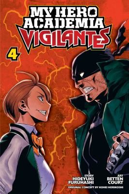 My Hero Academia: Vigilantes, Vol. 4 (Furuhashi Hideyuki)(Paperback / softback)