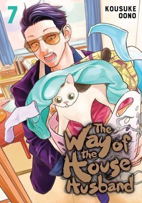 The Way of the Househusband, Vol. 7, 7 (Oono Kousuke)(Paperback)