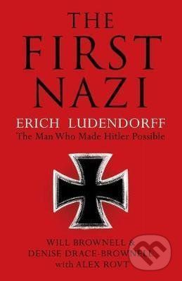 The First Nazi - Will Brownell, Denise Drace-Brownell