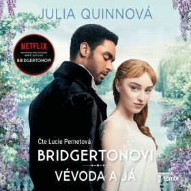 Bridgertonovi: Vévoda a já - Julia Quinnová - audiokniha