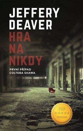 Hra na nikdy - Jiří Kobělka, Jeffery Deaver