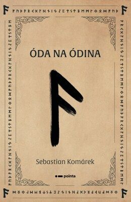 Óda na Ódina - Komárek Sebastian - e-kniha