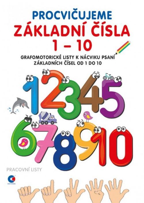 Baloušek Pracovní listy A4 - procvičujeme základní čísla 1 - 10 - BO756