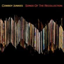 Songs of the Recollection (Cowboy Junkies) (Vinyl / 12
