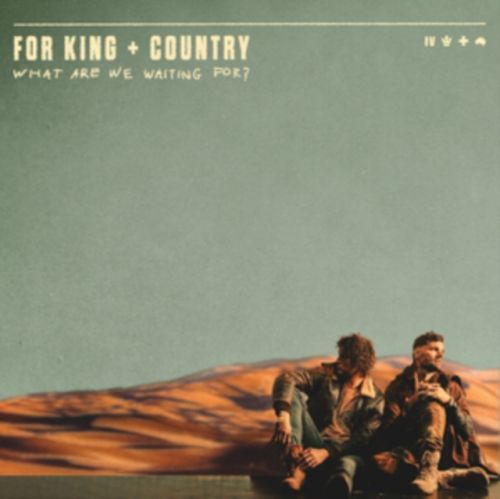 What Are We Waiting For? (for KING & COUNTRY) (Vinyl / 12