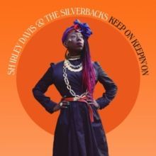 Keep On Keepin' On (Shirley Davis & The Silverbacks) (CD / Album)