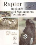 Raptor Research and Management Techniques (Bird David M.)(Paperback)