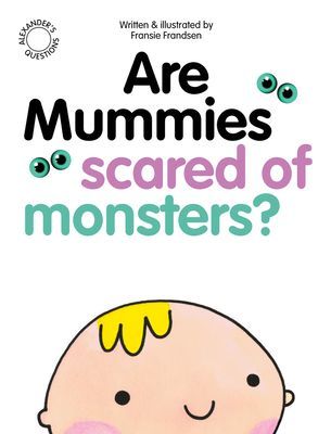 Are Mummies Scared Of Monsters? (Frandsen Fransie)(Paperback / softback)