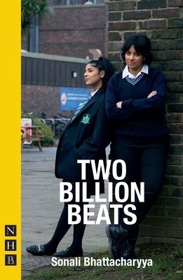 Two Billion Beats (NHB Modern Plays) (Bhattacharyya Sonali)(Paperback / softback)