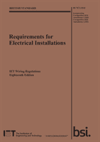 Requirements for Electrical Installations, IET Wiring Regulations, Eighteenth Edition, BS 7671:2018+A2:2022 (The Institution of Engineering and Technology)(Paperback / softback)