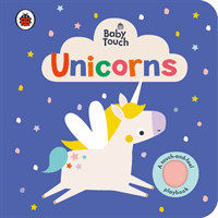 Baby Touch: Unicorns - A touch-and-feel playbook (Ladybird)(Board book)