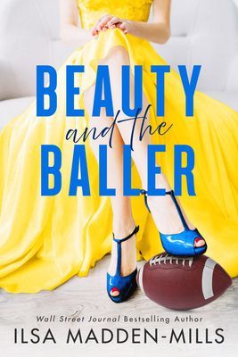 Beauty and the Baller (Madden-Mills Ilsa)(Paperback / softback)