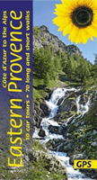 Eastern Provence Guide - Cote D'Azur to the Alps: 70 long and short walks with detailed maps and GPS; 10 car tours with pull-out map (Underwood John and Pal)(Paperback / softback)