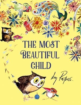 Most Beautiful Child (Papas William)(Paperback / softback)