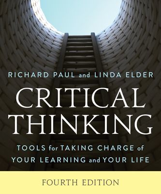 Critical Thinking - Tools for Taking Charge of Your Learning and Your Life (Paul Richard)(Paperback / softback)