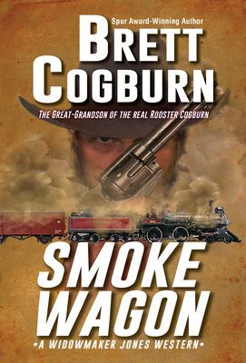 Smoke Wagon (Cogburn Brett)(Paperback / softback)
