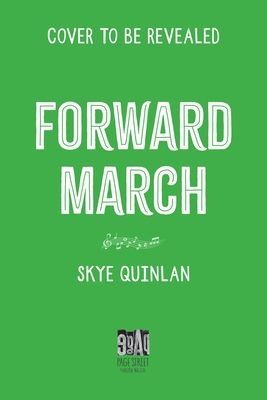 Forward March (Quinlan Skye)(Pevná vazba)
