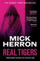 Real Tigers - Slough House Thriller 3 (Herron Mick)(Paperback / softback)