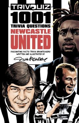 Trivquiz Newcastle United - 1001 Questions (McGarry Steve)(Paperback / softback)