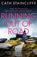 Running out of Road - A gripping thriller set in the Derbyshire peaks (Staincliffe Cath)(Paperback / softback)