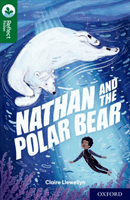Oxford Reading Tree TreeTops Reflect: Oxford Reading Level 12: Nathan and the Polar Bear (Llewellyn Claire)(Paperback / softback)