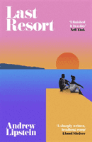 Last Resort - A New York Times Editor's Pick (Lipstein Andrew)(Pevná vazba)