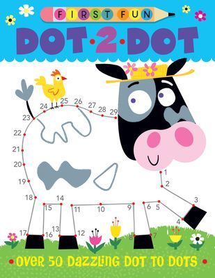 First Fun: Dot-to-Dot - Over 50 Dazzling Dot-to-Dots (Miller Edward)(Paperback / softback)