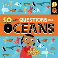 So Many Questions: About Oceans (Spray Sally)(Pevná vazba)
