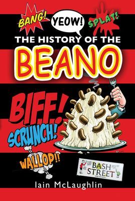 History of the Beano (McLaughlin Iain)(Pevná vazba)