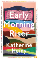 Early Morning Riser (Heiny Katherine)(Paperback / softback)