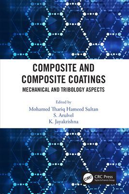 Composite and Composite Coatings - Mechanical and Tribology Aspects(Pevná vazba)