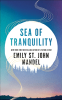 Sea of Tranquility (Mandel Emily St. John)(Paperback)