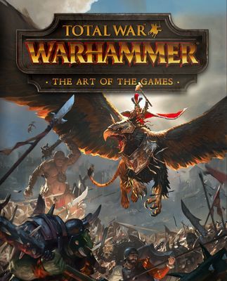 Total War: Warhammer - The Art of the Games (Davies Paul)(Pevná vazba)