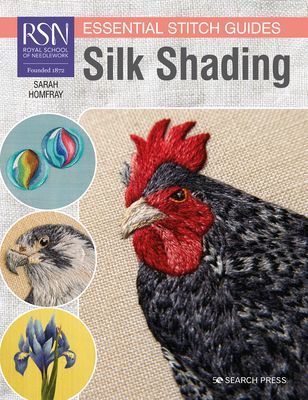 RSN Essential Stitch Guides: Silk Shading - Large Format Edition (Homfray Sarah)(Paperback / softback)