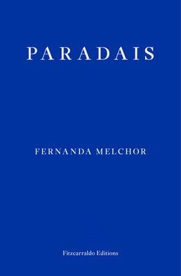 Paradais (Melchor Fernanda)(Paperback / softback)