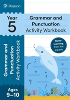 Pearson Learn at Home Grammar & Punctuation Activity Workbook Year 5 (Hirst-Dunton Hannah)(Paperback / softback)