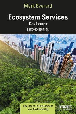 Ecosystem Services - Key Issues (Everard Mark (University of the West of England UK))(Paperback / softback)