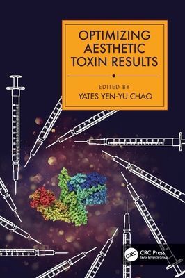 Optimizing Aesthetic Toxin Results (Yen-Yu Chao Yates)(Pevná vazba)