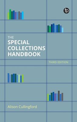 Special Collections Handbook (Cullingford Alison)(Paperback / softback)