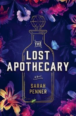 Lost Apothecary - The New York Times Top Ten Bestseller (Penner Sarah)(Paperback / softback)