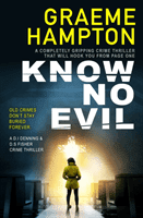 Know No Evil (Hampton Graeme)(Paperback / softback)