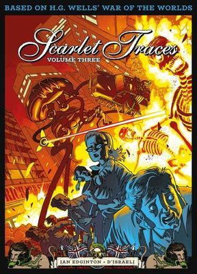 Complete Scarlet Traces, Volume Three(Paperback / softback)
