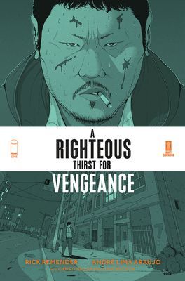 Righteous Thirst For Vengeance, Volume 1 (Remender Rick)(Paperback / softback)